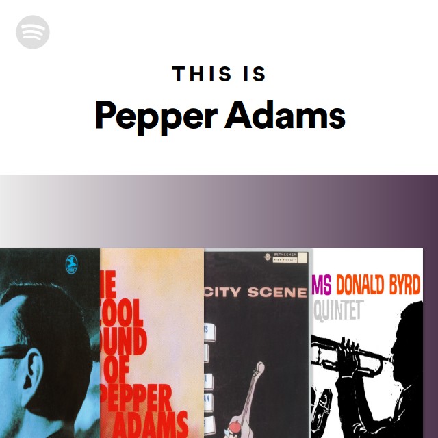 Pepper Adams Spotify