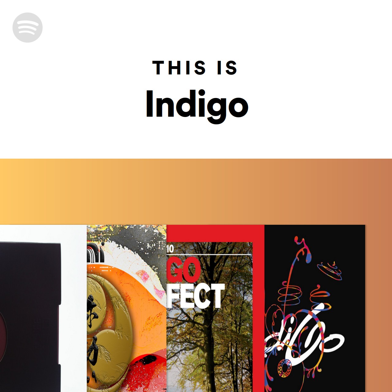 This Is Indigo Spotify Playlist