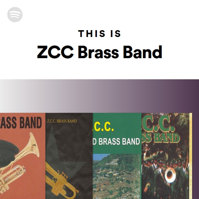 This Is ZCC Brass Band Spotify Playlist