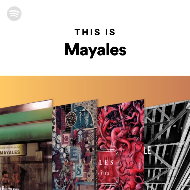 This Is Mayales - playlist by Spotify | Spotify