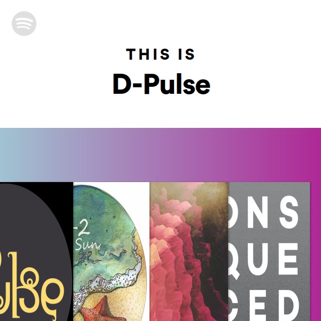 This Is D-Pulse - playlist by Spotify | Spotify