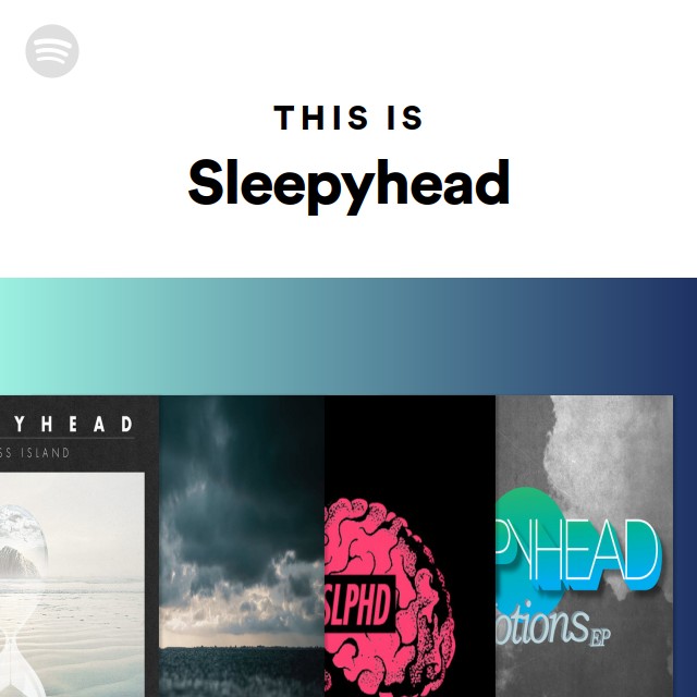 this-is-sleepyhead-playlist-by-spotify-spotify