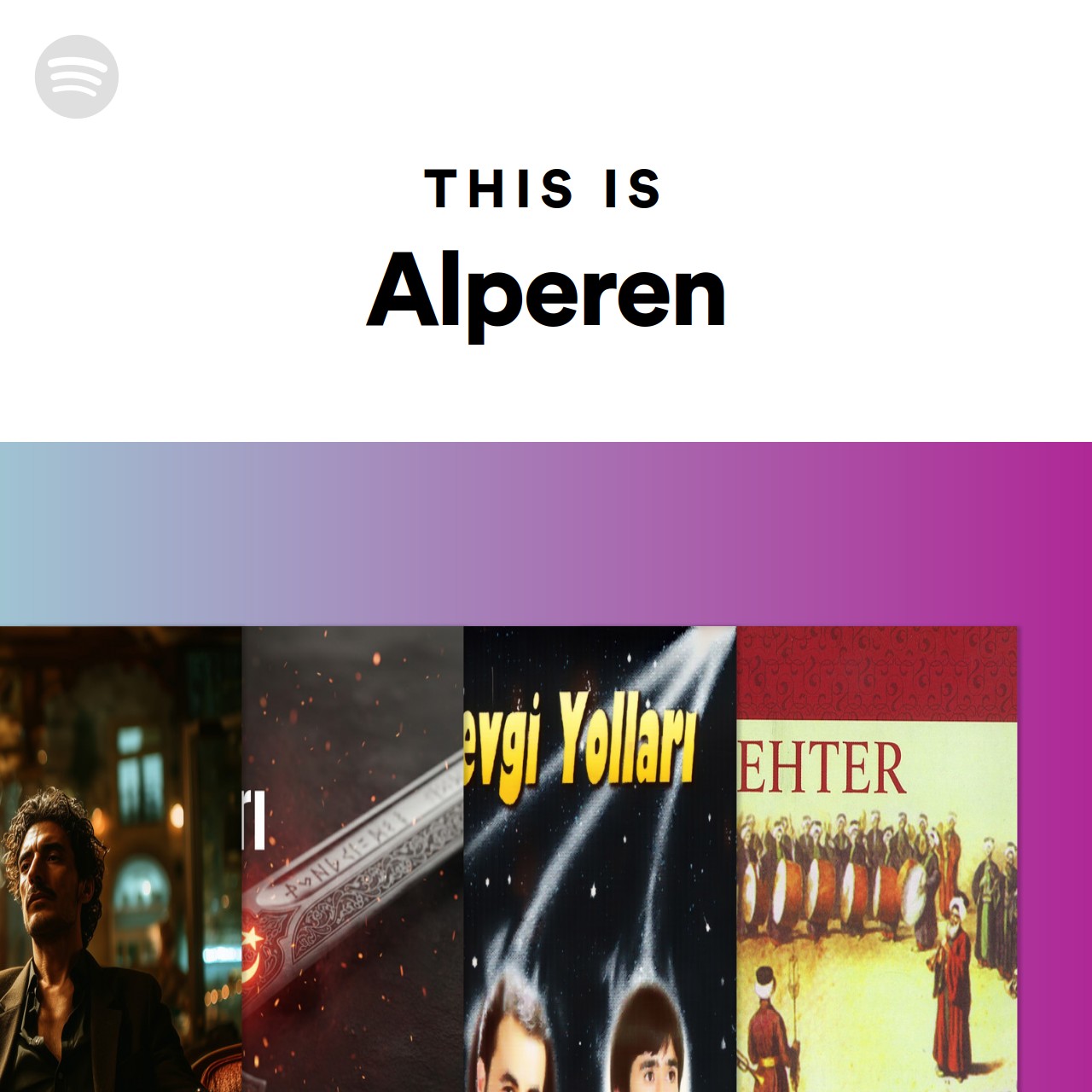 This Is Alperen | Spotify Playlist