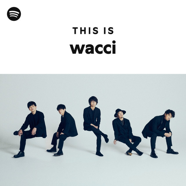 This Is Wacci Spotify Playlist