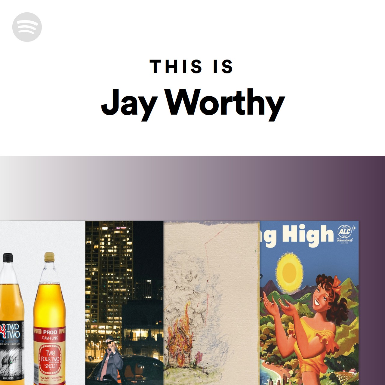 This Is Jay Worthy Spotify Playlist