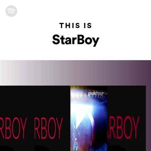 This Is StarBoy playlist by Spotify Spotify