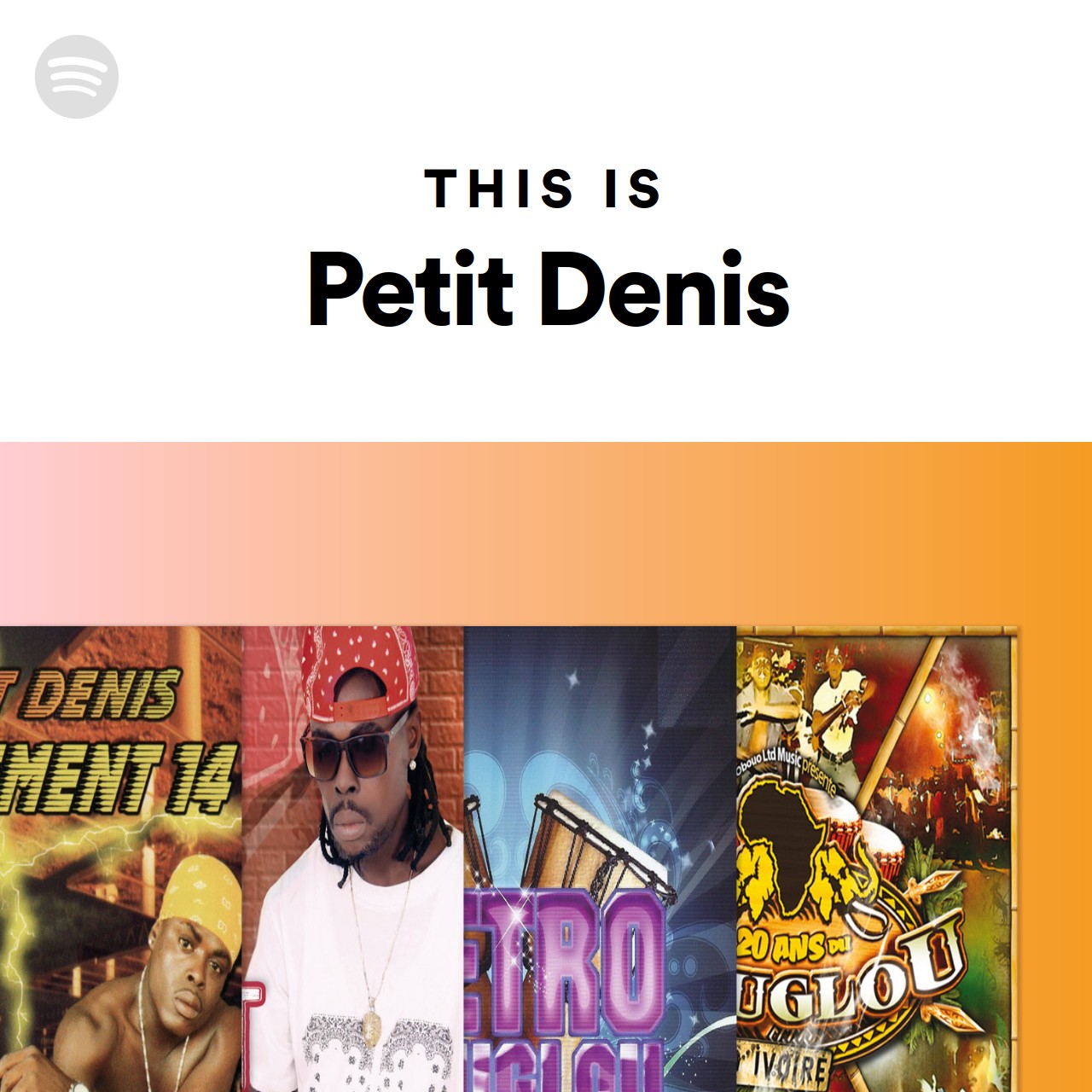 This Is Petit Denis Spotify Playlist