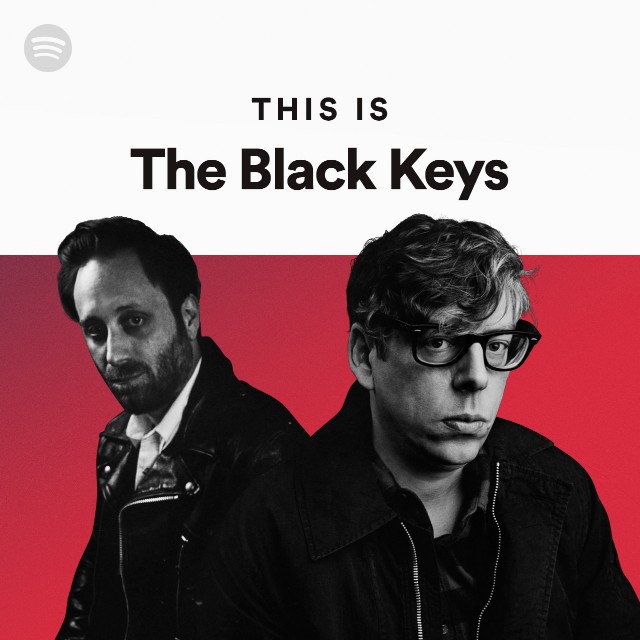 This Is The Black Keys - playlist by Spotify, Black Keys 