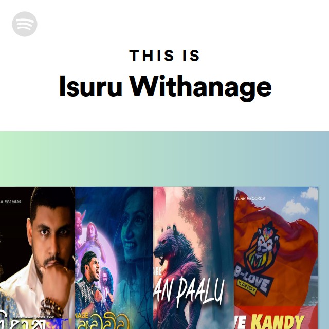 This Is Isuru Withanage - Playlist By Spotify | Spotify