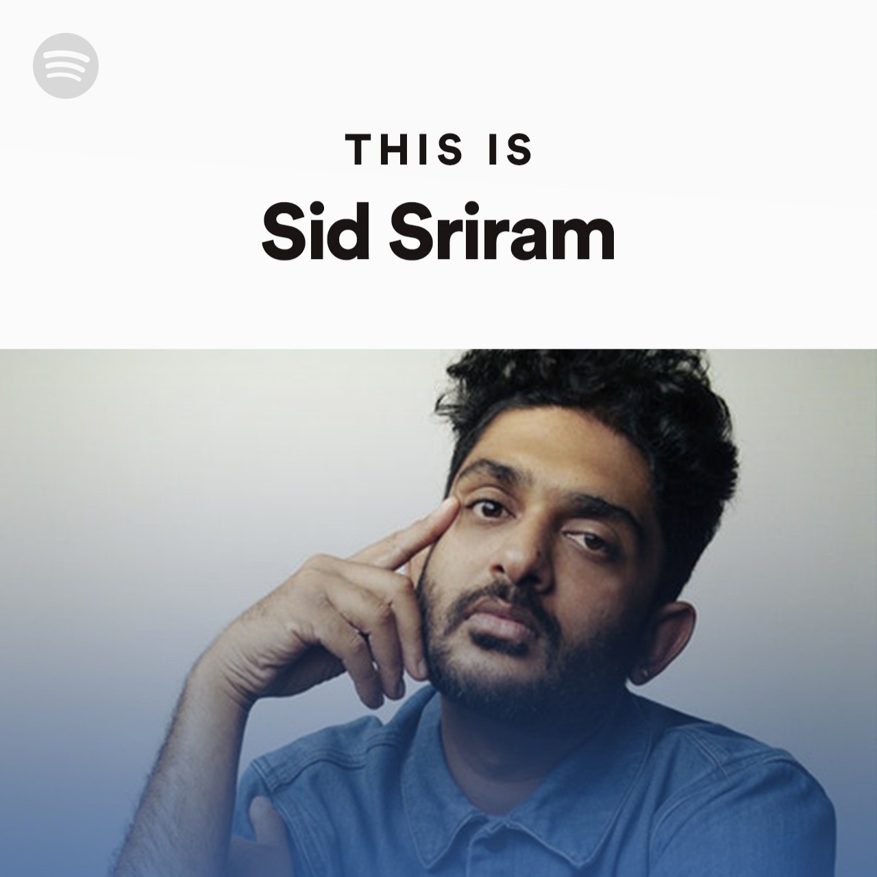 This Is Sid Sriram by spotify Spotify Playlist
