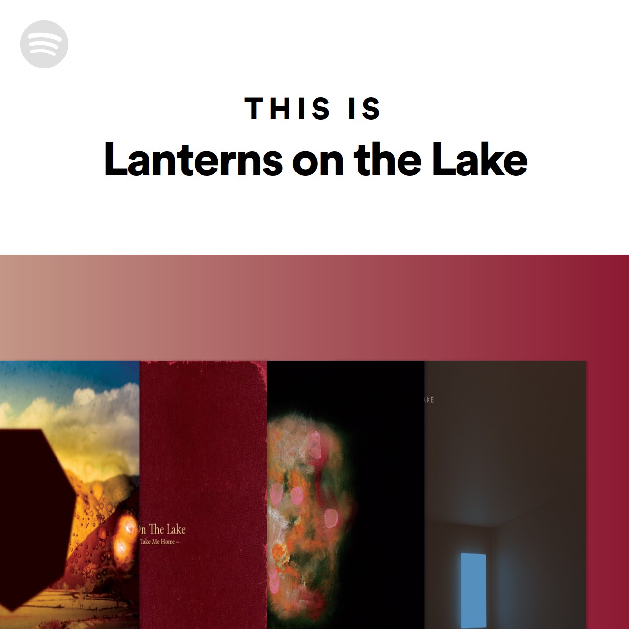 This Is Lanterns on the Lake Spotify Playlist