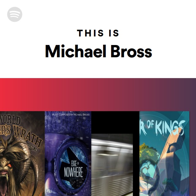 This Is Michael Bross - playlist by Spotify | Spotify