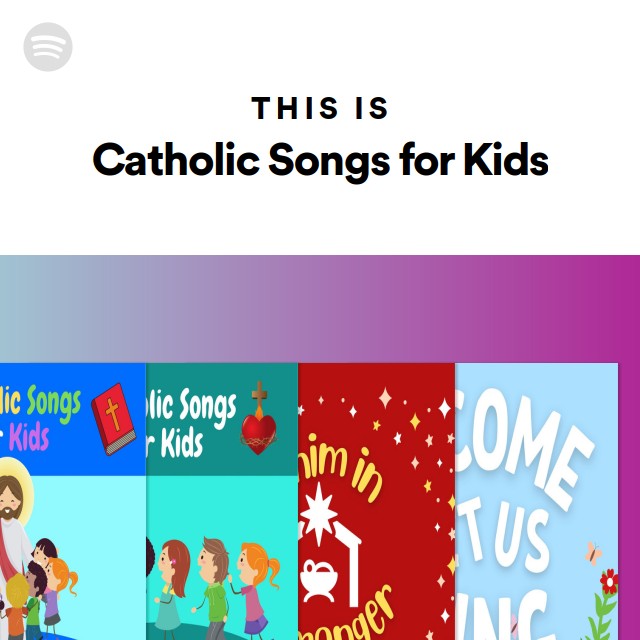 this-is-catholic-songs-for-kids-playlist-by-spotify-spotify