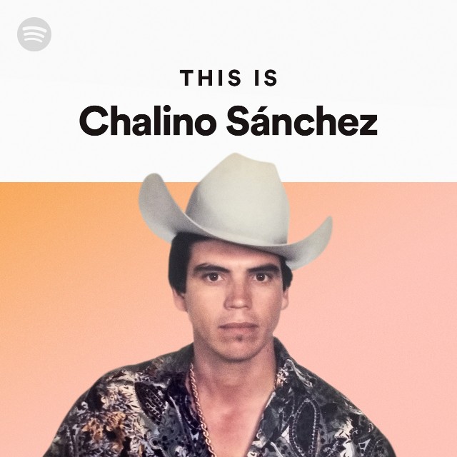This Is Chalino Sanchez.