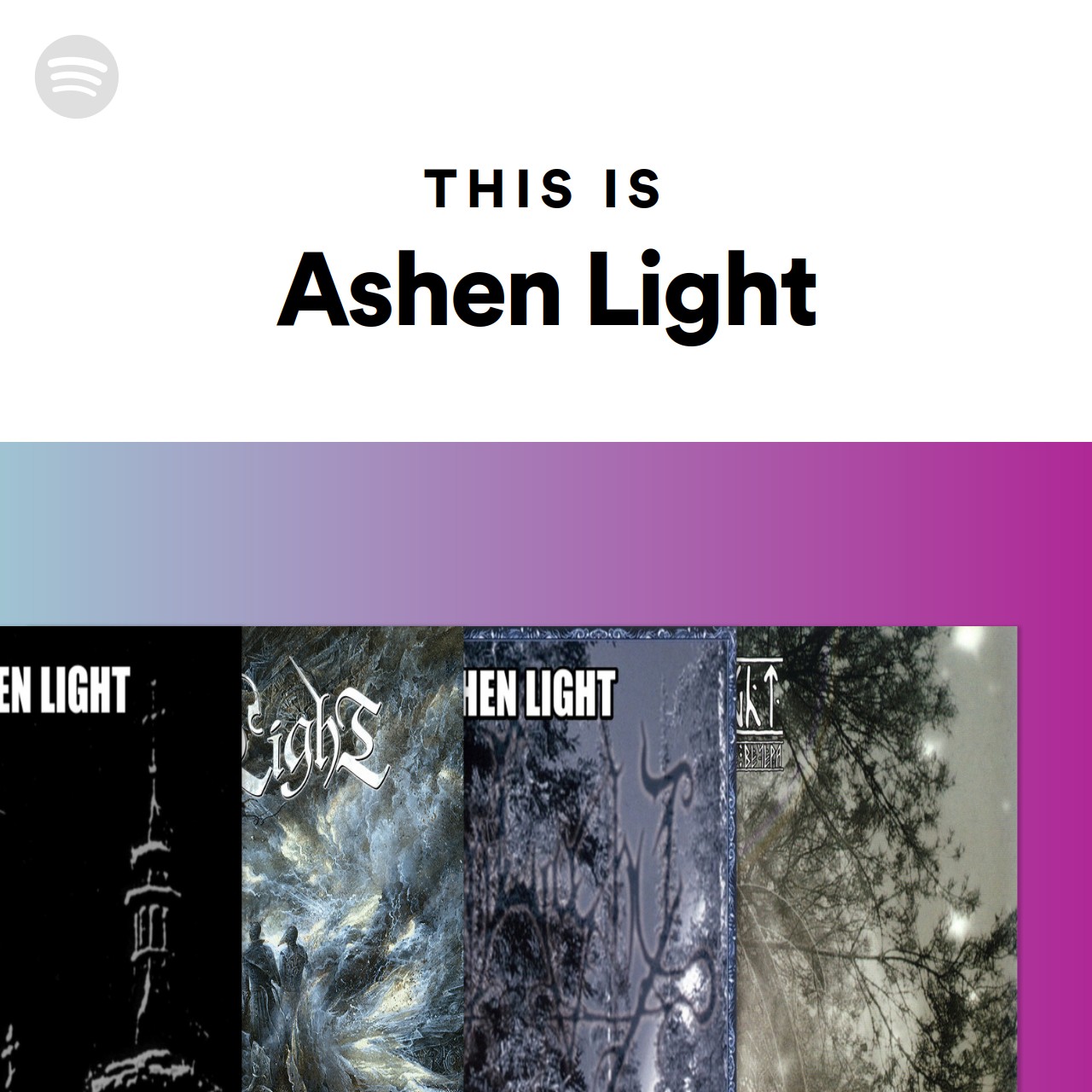 This Is Ashen Light | Spotify Playlist