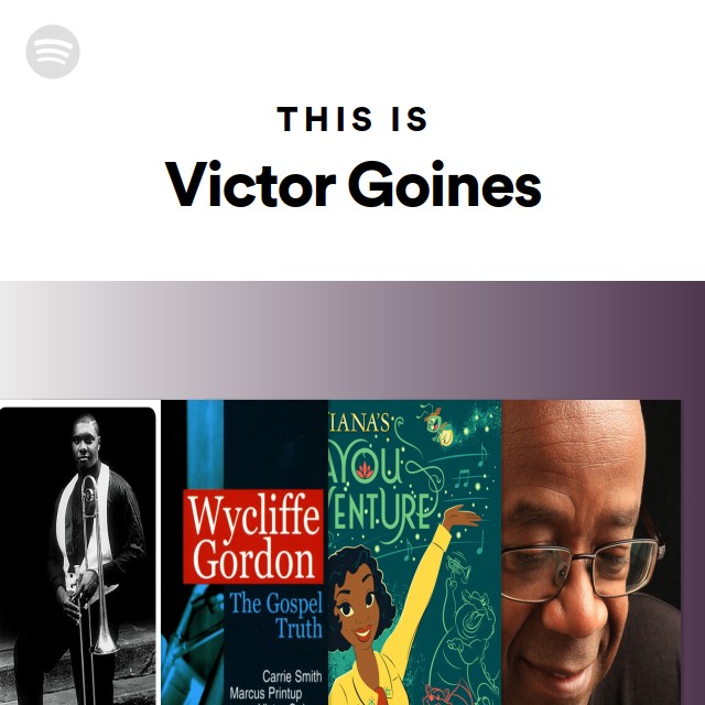 This Is Victor Goines - playlist by Spotify | Spotify