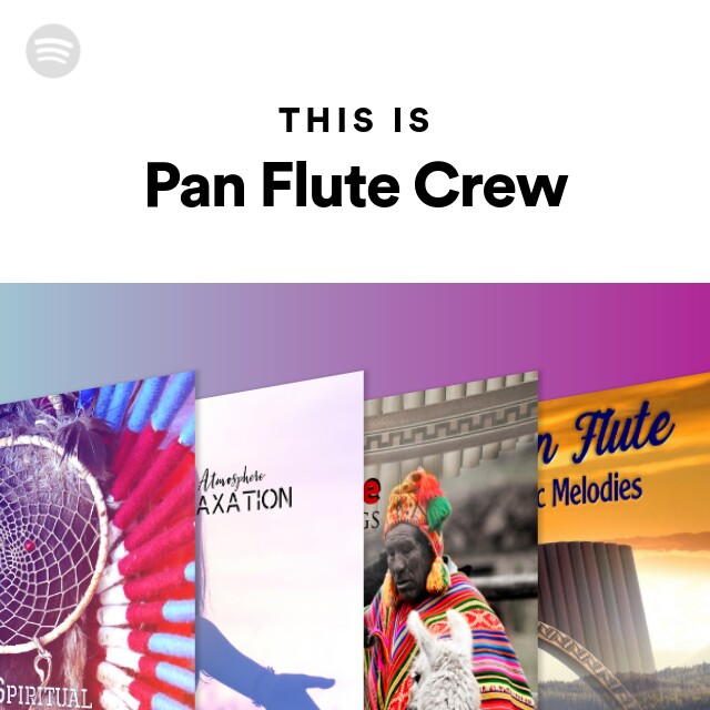 this-is-pan-flute-crew-playlist-by-spotify-spotify