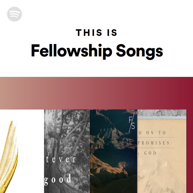 This Is Fellowship Songs Playlist By Spotify Spotify This Is Fellowship Songs Playlist By Spotify Spotify