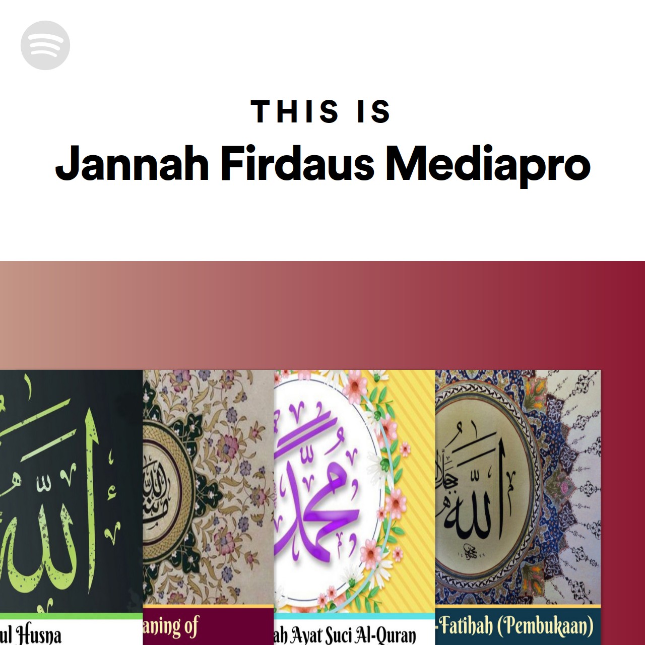This Is Jannah Firdaus Mediapro Spotify Playlist
