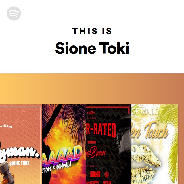 This is sione toki playlist by spotify spotify