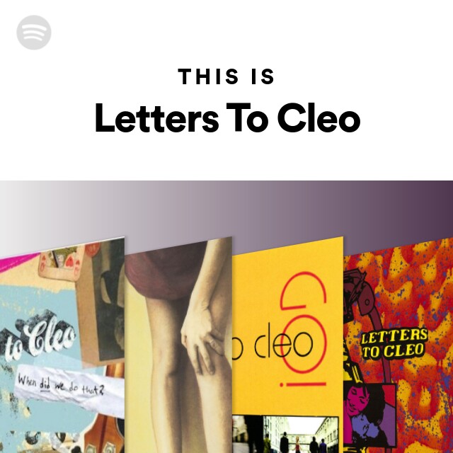 this-is-letters-to-cleo-playlist-by-spotify-spotify