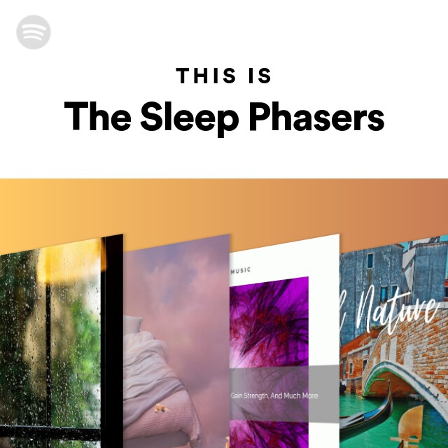 This Is The Sleep Phasers - Playlist By Spotify | Spotify