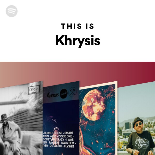 Khrysis: albums, songs, playlists