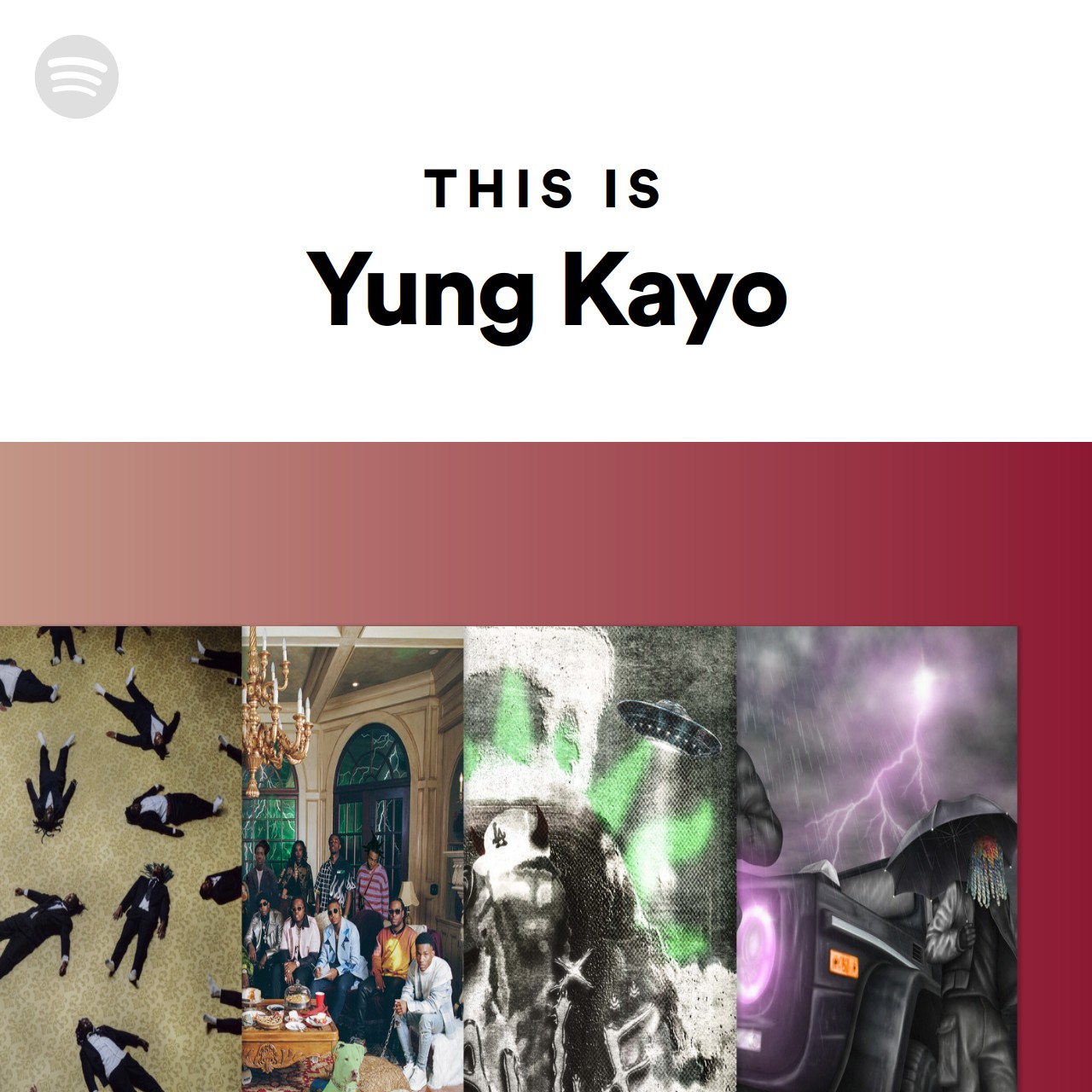 This Is Yung Kayo | Spotify Playlist