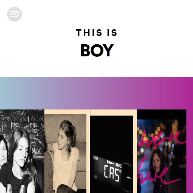 This Is BOY - Playlist By Spotify | Spotify